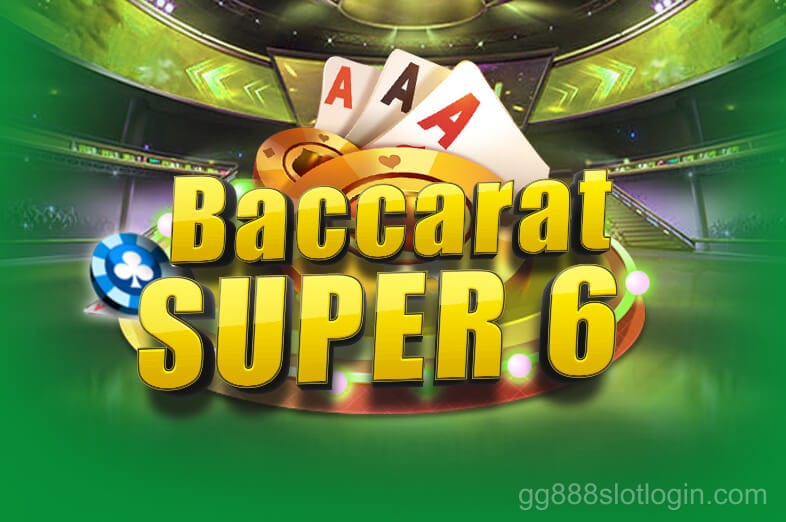 Giao diện game Baccarat Super 6